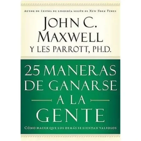 25 Maneras de Ganarse a la Gente