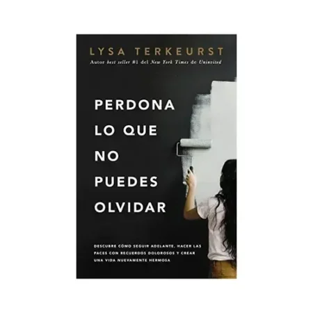Perdona lo que no Puedes Olvidar