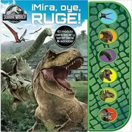 Jurassic World Mira, Oye, Ruge