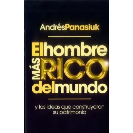 HOMBRE MAS RICO DEL MUNDO - ANDRES PANASIUK