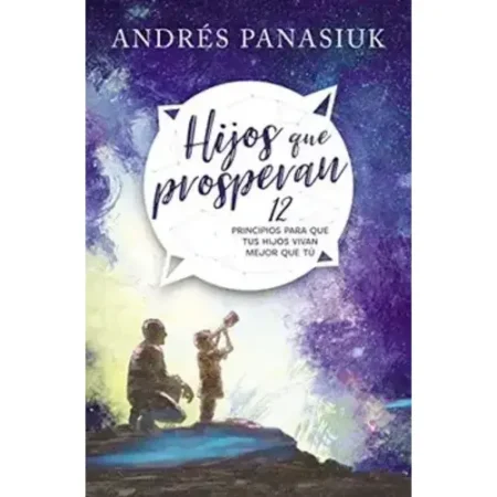 HIJOS QUE PROPERAN - ANDRES PANASIUK