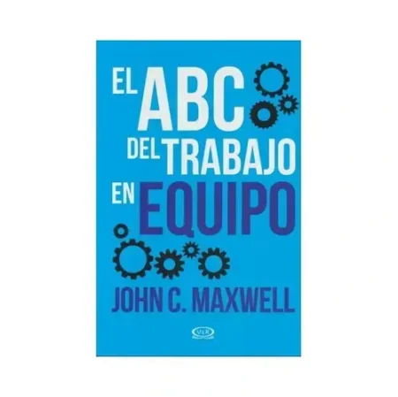 El ABC del Trabajo en Equipo