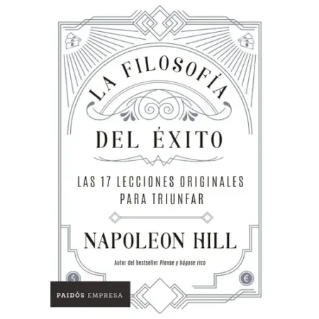 La Filosofía del Éxito Napoleon Hill