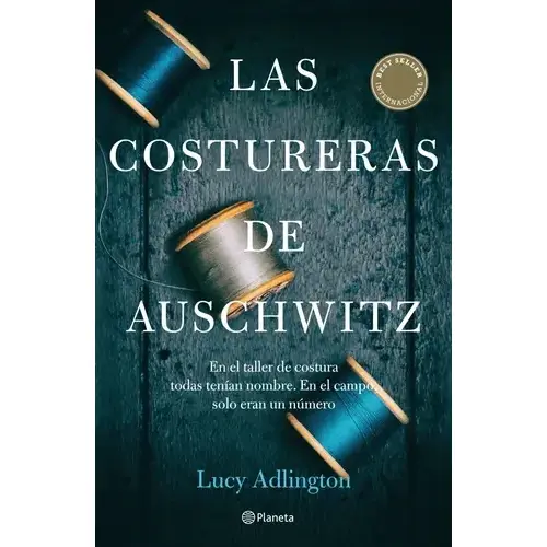 Las Costureras de Auschwitz – Lucy Adlington