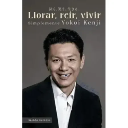 Llorar, reír, vivir. Simplemente Yokoi Kenji
