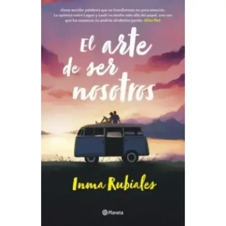 El Arte de Ser Nosotros – Novela Juvenil Romántica