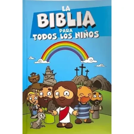 Biblia para Todos los Niños Historias Bíblicas Ilustradas