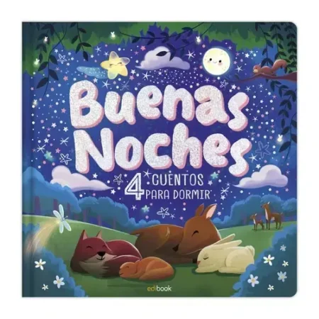 BUENAS NOCHES 4 CUENTOS PARA DORMIR