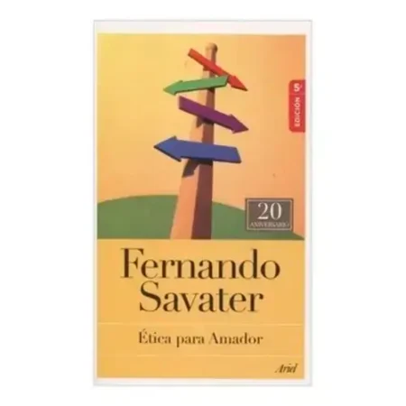 ETICA PARA AMADOR -