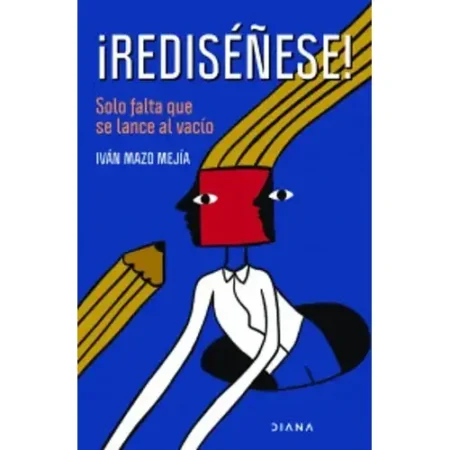 Rediseñese – Innovación en Administración