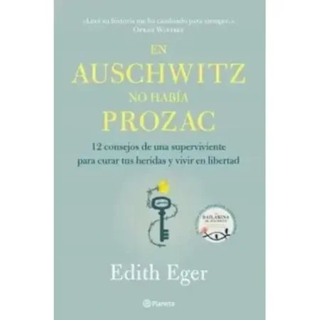 EN AUSCHWITZ NO HABIA PROZAC