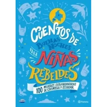 4 CUENTOS DE BUENAS NOCHES PARA NIÑAS REBELDES