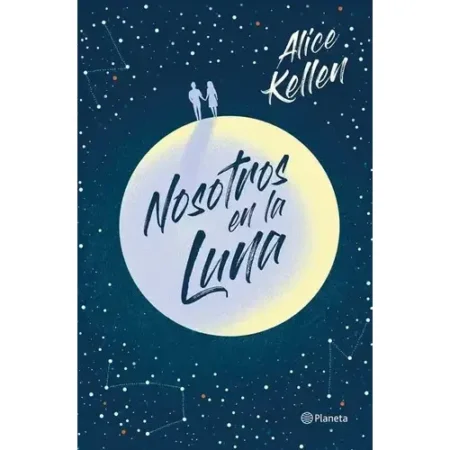 Nosotros en la Luna Alice Kellen Novela Romántica