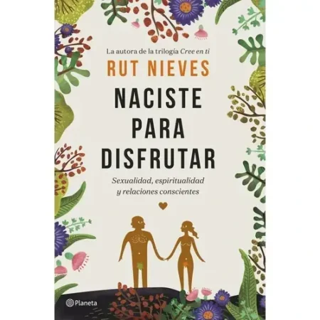 NACISTES PARA DISFRUTAR