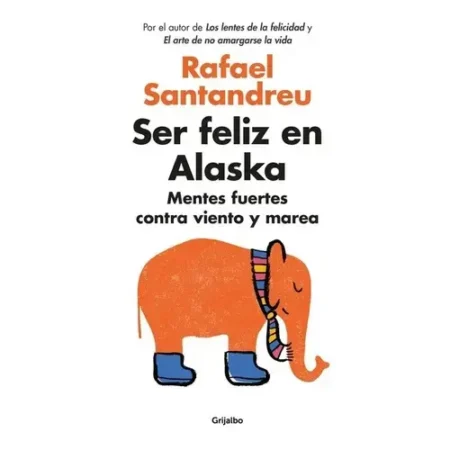 Ser Feliz en Alaska