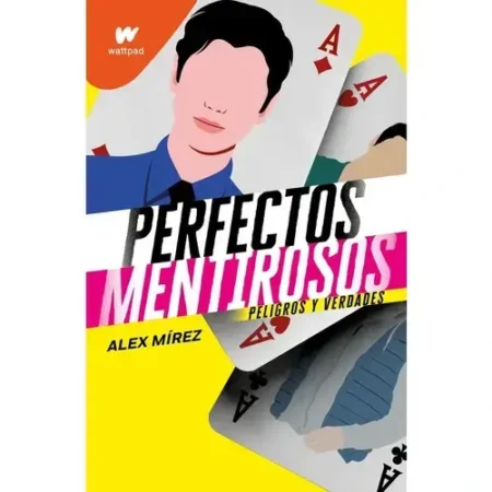 PERFECTOS MENTIROSOS 2 - PELIGROS Y VERDADES