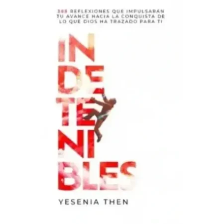 INDETENIBLES